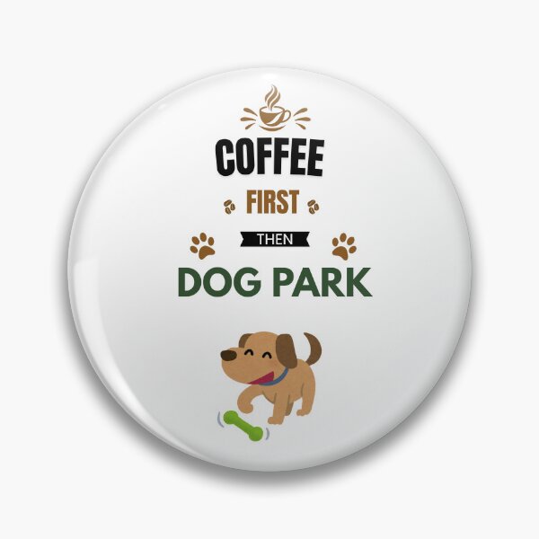Item preview, Coffee First Then Dog Park designed and sold by PawFitt.