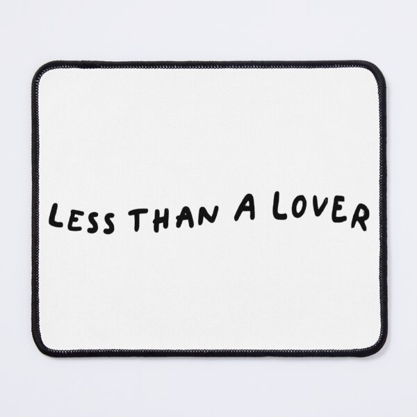 Item preview, Less than a Lover - Black designed and sold by NadyaEsthetic.