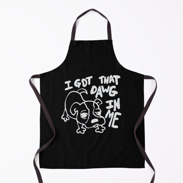 Item preview, I got that dawg in me - white designed and sold by MileAMinBrain.