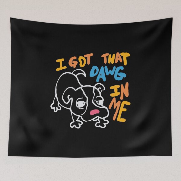 Item preview, I got that dawg in me - multicoloured  designed and sold by MileAMinBrain.