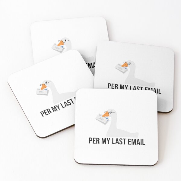 Item preview, Funny Corporate Goose Per My Last Email designed and sold by pattman.