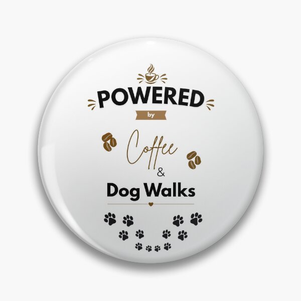Item preview, Powered by Coffee and Dog Walks designed and sold by PawFitt.