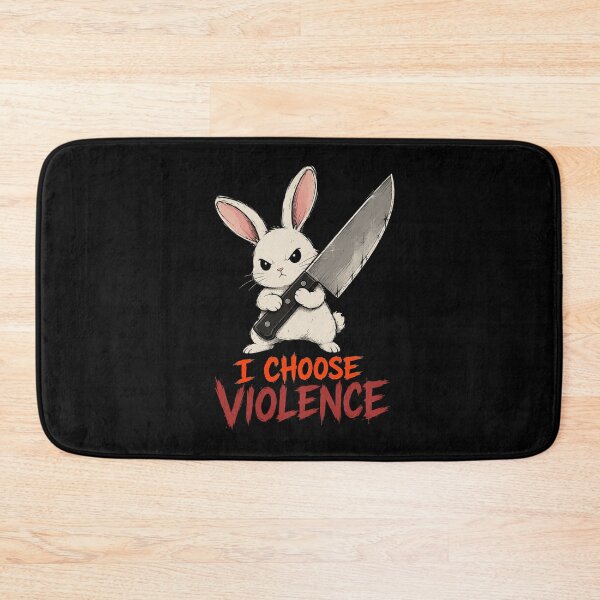 Item preview, I Choose Violence Bunny  designed and sold by TheEndDesign.