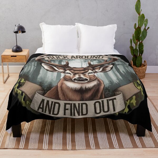 Item preview, Buck Around And Find Out Deer Hunting. designed and sold by BaddieNz.