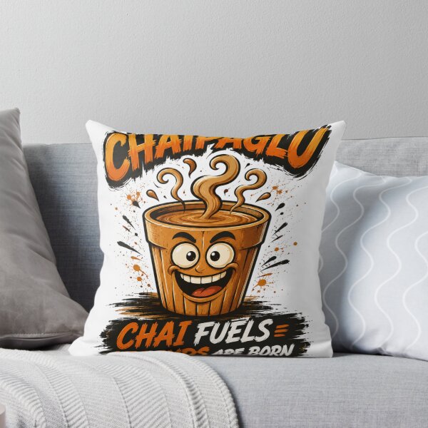 Item preview, Chai Paglu Chai Fuels Legends Are Born designed and sold by DKSH1234.