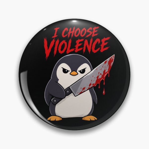 Item preview, I Choose Violence Penguin designed and sold by TheEndDesign.