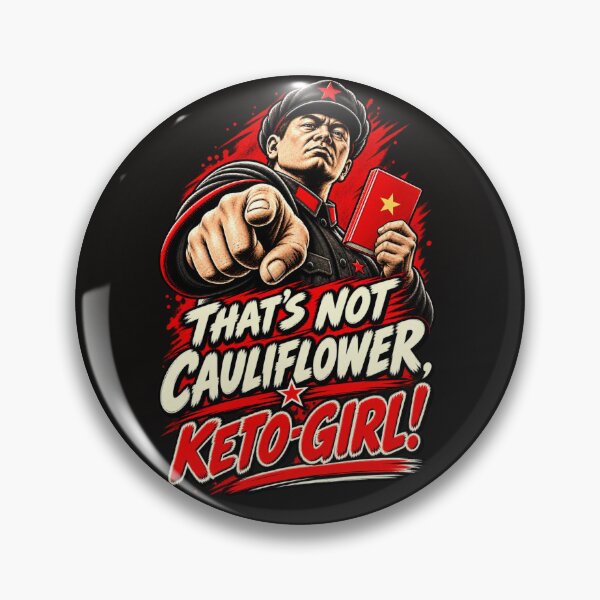 Item preview, That’s Not Cauliflower, Keto-Girl! — The Carb Commissar Knows designed and sold by Sanctum Icons.