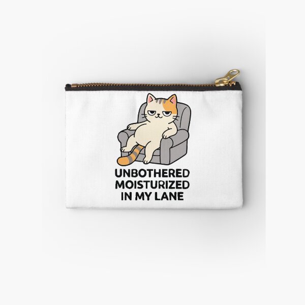 Item preview, Unbothered Moisturized In My Lane Funny Chill Cat designed and sold by AmberlightArt.
