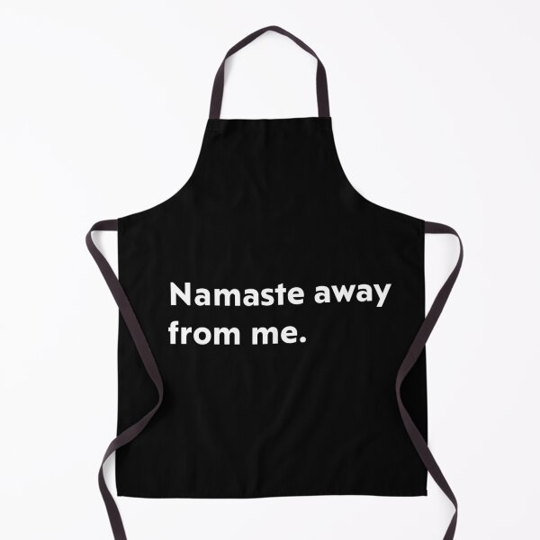 Item preview, Namaste away from me designed and sold by upliv.