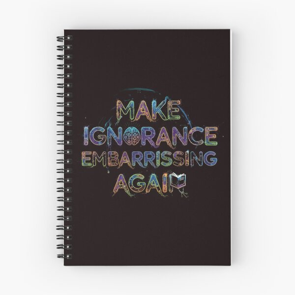 Item preview, Make Ignorance Embarrassing Again designed and sold by SkrabinhoArt.