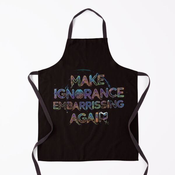 Item preview, Make Ignorance Embarrassing Again designed and sold by SkrabinhoArt.