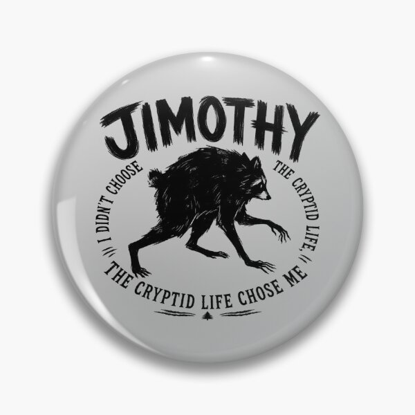 Item preview, Jimothy - The Cryptid Life Chose Me designed and sold by Shy Fractal Designs.