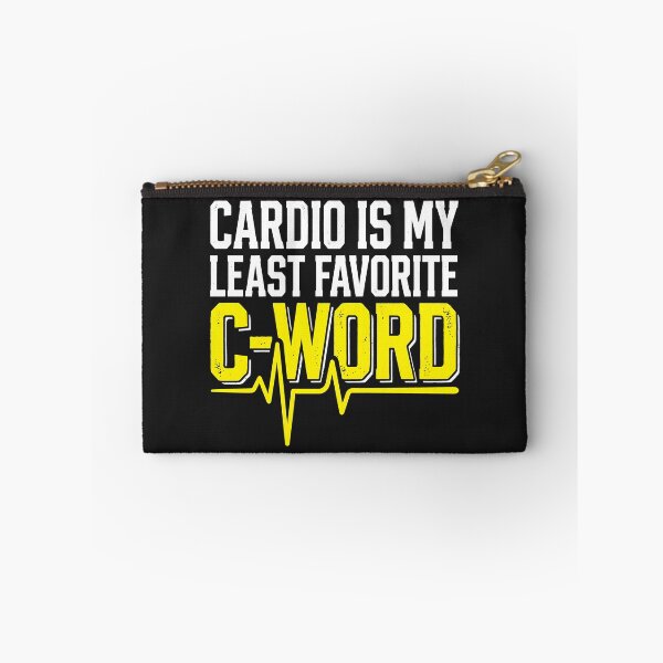 Item preview, Cardio Is My Least Favorite C Word - Funny Workout Gym Humor designed and sold by SplashTastic.