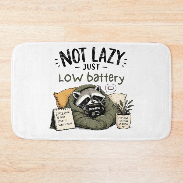 Item preview, ADHD Not Lazy Just Low Battery Raccoon Neurodivergent Humor Quote designed and sold by Marti’s Shop Corner.