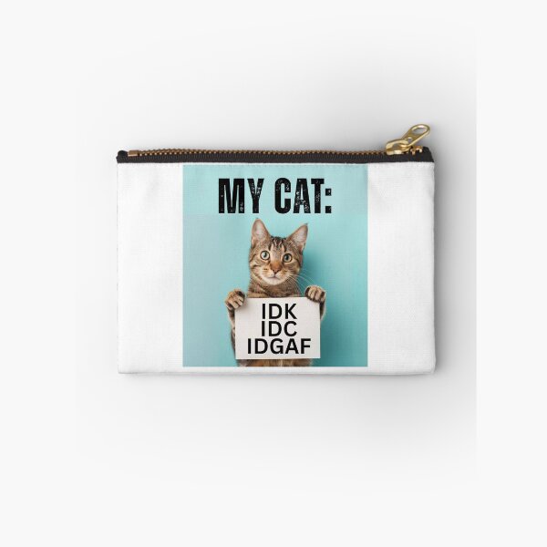Item preview, Cat Lovers IDK IDC IDGAF Funny designed and sold by Kaibosh21.
