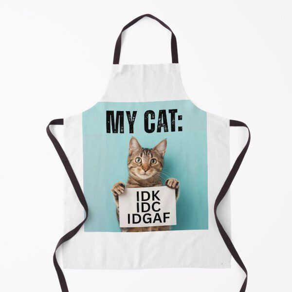 Item preview, Cat Lovers IDK IDC IDGAF Funny designed and sold by Kaibosh21.