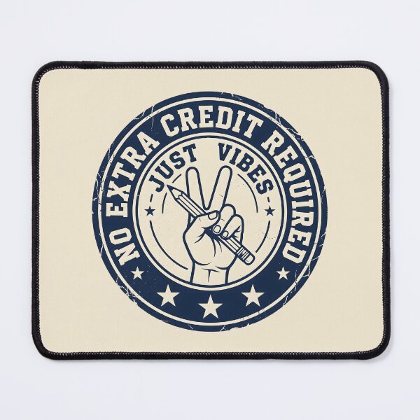Item preview, No Extra Credit Required - Teacher Student Back To School designed and sold by SplashTastic.