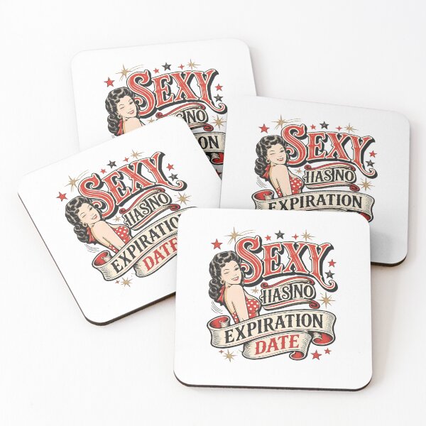 Item preview, Sexy Has No Expiration Date Funny Pin-Up Design | Vintage Rockabilly Retro Design | Still Got It Collection designed and sold by SoulThread Studio.