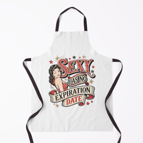 Item preview, Sexy Has No Expiration Date Funny Pin-Up Design | Vintage Rockabilly Retro Design | Still Got It Collection designed and sold by SoulThread Studio.