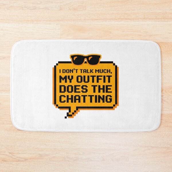 Item preview, My Outfit Does The Chatting Sarcastic Quote Funny Slogan designed and sold by KhAIa Reeve Art Studio.