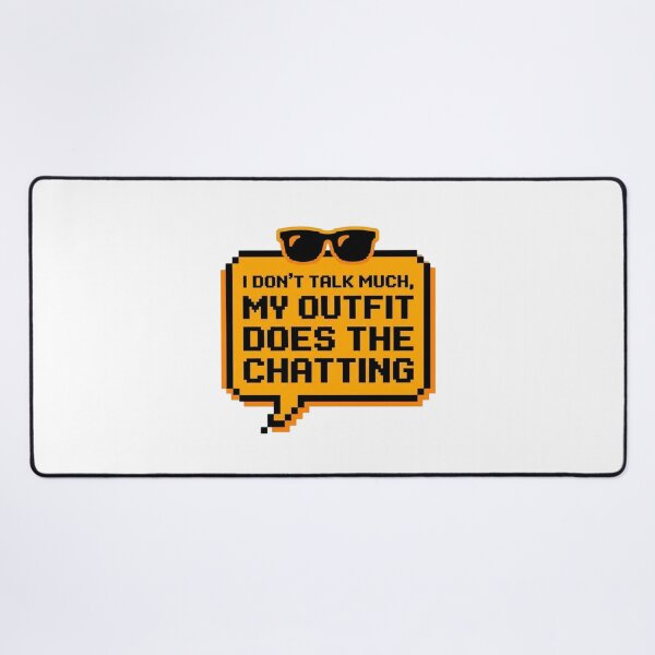 Item preview, My Outfit Does The Chatting Sarcastic Quote Funny Slogan designed and sold by KhAIa Reeve Art Studio.