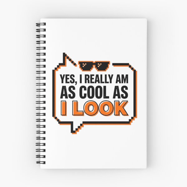 Item preview, As Cool As I Look Sarcastic Quote Funny Slogan designed and sold by KhAIa Reeve Art Studio.