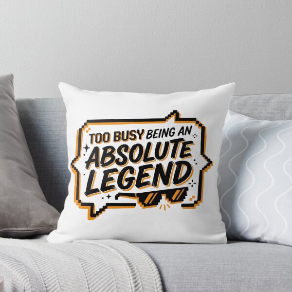 Item preview, Absolute Legend Sarcastic Quote Funny Slogan designed and sold by KhAIa Reeve Art Studio.