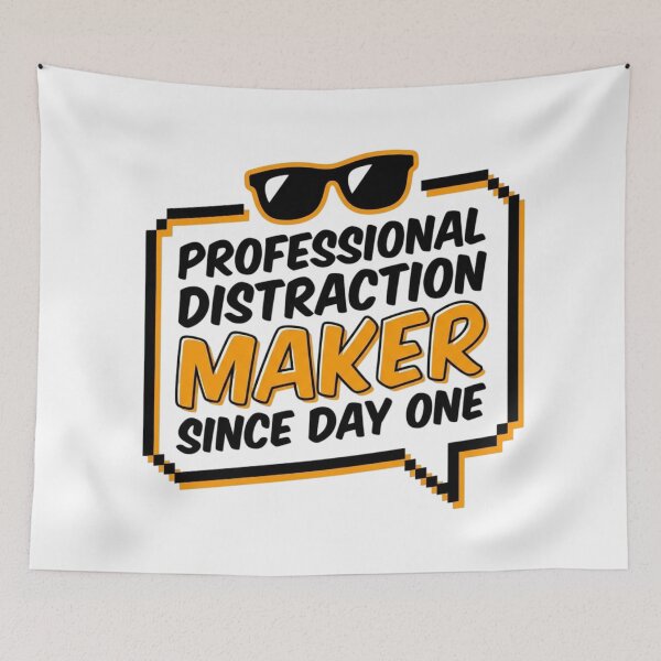 Item preview, Professional Distraction Maker Sarcastic Quote Funny Slogan designed and sold by KhAIa Reeve Art Studio.