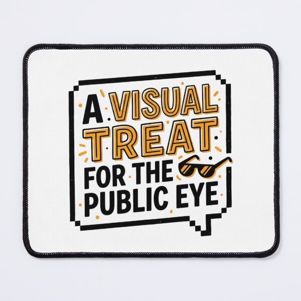 Item preview, Visual Treat Sarcastic Quote Funny Slogan designed and sold by KhAIa Reeve Art Studio.