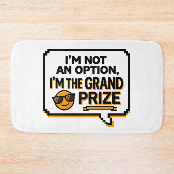 Item preview, The Grand Prize Sarcastic Quote Funny Slogan designed and sold by KhAIa Reeve Art Studio.
