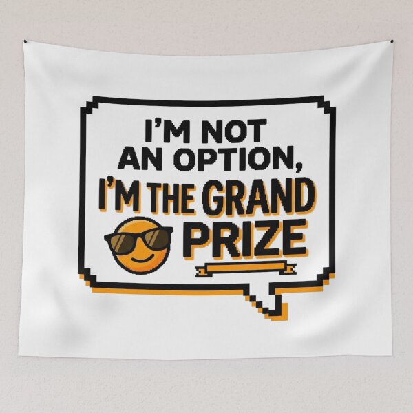 Item preview, The Grand Prize Sarcastic Quote Funny Slogan designed and sold by KhAIa Reeve Art Studio.