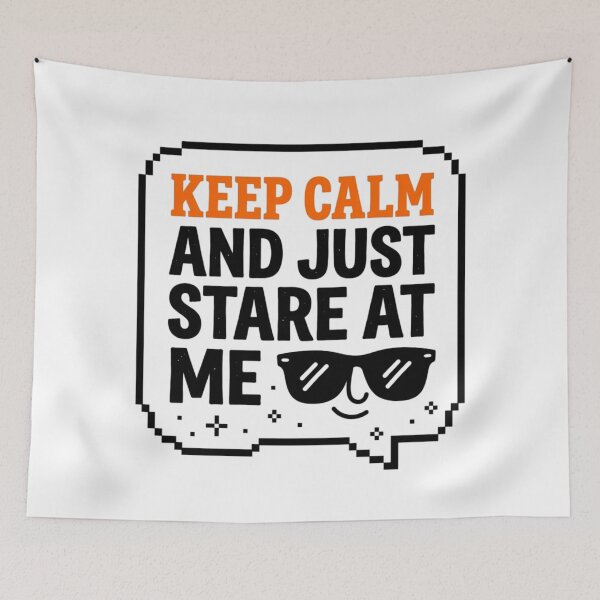 Item preview, Keep Calm And Stare Sarcastic Quote Funny Slogan designed and sold by KhAIa Reeve Art Studio.