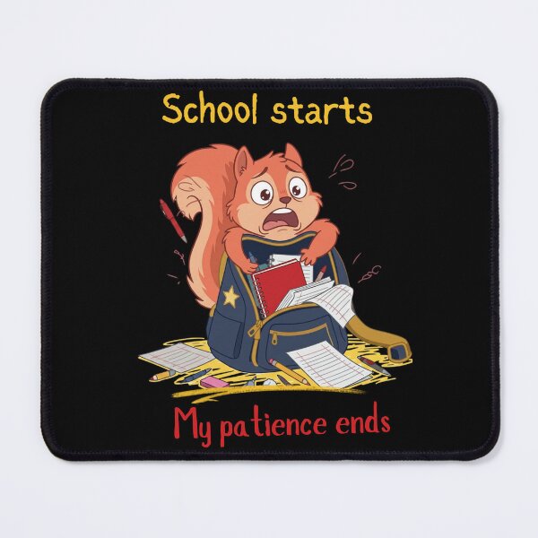 Item preview, School Starts My Patience Ends Funny Back to School Squirrel designed and sold by T-version.