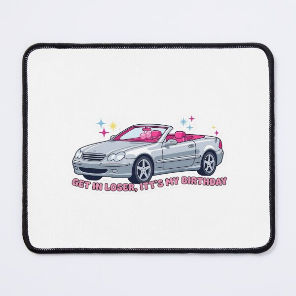 Item preview, Get in, loser, it's my birthday - Y2K car designed and sold by conamor-bymel.