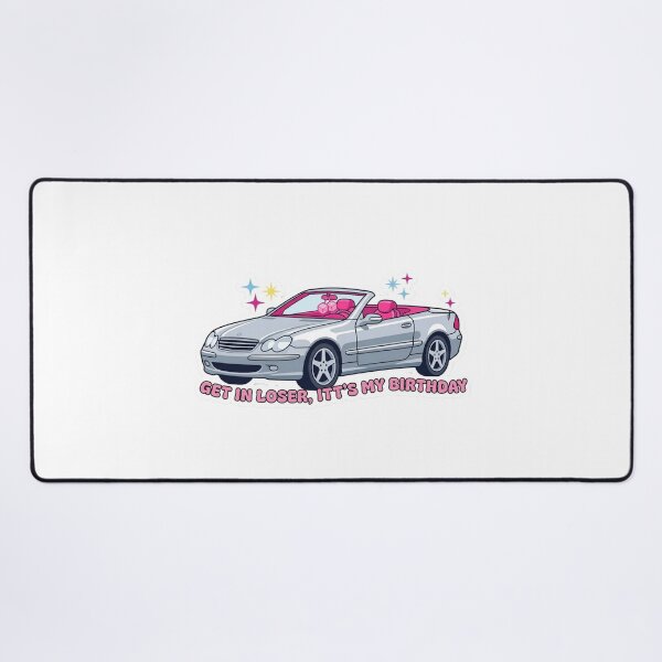 Item preview, Get in, loser, it's my birthday - Y2K car designed and sold by conamor-bymel.