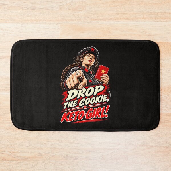 Item preview, Drop the cookie, Keto-Girl. We both know what you’re holding. designed and sold by Sanctum Icons.