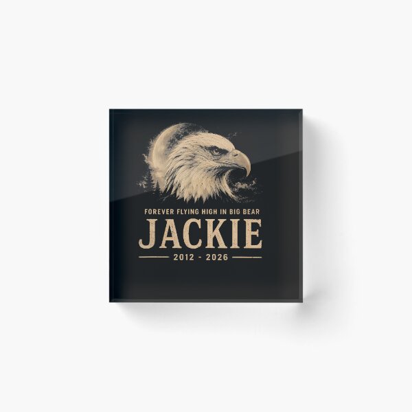 Item preview, Jackie The Bald Eagle Memorial FOREVER FLYING HIGH IN BIG BEAR JACKIE 2012 - 2026 designed and sold by JamesCrArt.