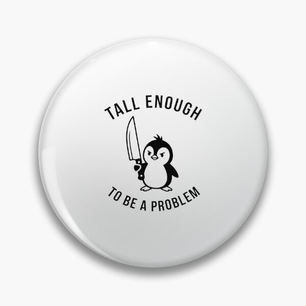 Item preview, tall enough to be a problem designed and sold by kathleenkell.