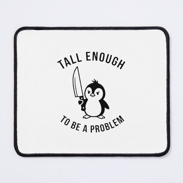 Item preview, tall enough to be a problem designed and sold by kathleenkell.