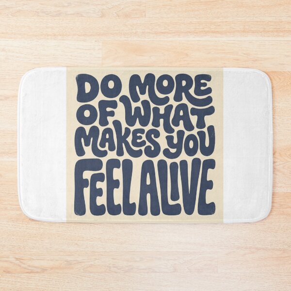 Item preview, Do More Of What Makes You Feel Alive designed and sold by Love Joy.