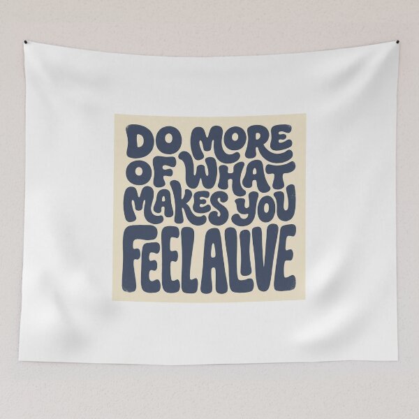 Item preview, Do More Of What Makes You Feel Alive designed and sold by Love Joy.