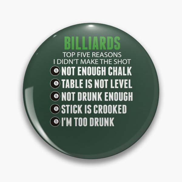 Item preview, Billiards Top Five Reasons I Didn'T Make The Shot - Funny Pool Billiards Players Gift 619 designed and sold by joycehwang.