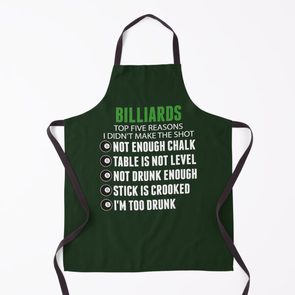 Item preview, Billiards Top Five Reasons I Didn'T Make The Shot - Funny Pool Billiards Players Gift 619 designed and sold by joycehwang.