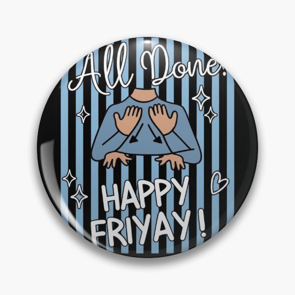 Item preview, All Done Happy Friyay ASL Sign Language SPED Teacher Weekend designed and sold by haitrieuic96.