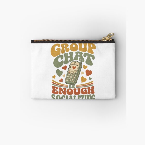 Item preview, The Group Chat Is Enough Socializing Retro Saying designed and sold by BoosterShop.