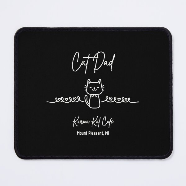 Item preview, Cat Dad Karma Kat Cafe Mount Pleasant Mi Graphic designed and sold by OlyvieArt.