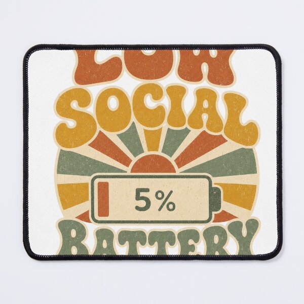 Item preview, Low Social Battery 5 percent Retro Sunburst slogan designed and sold by BoosterShop.