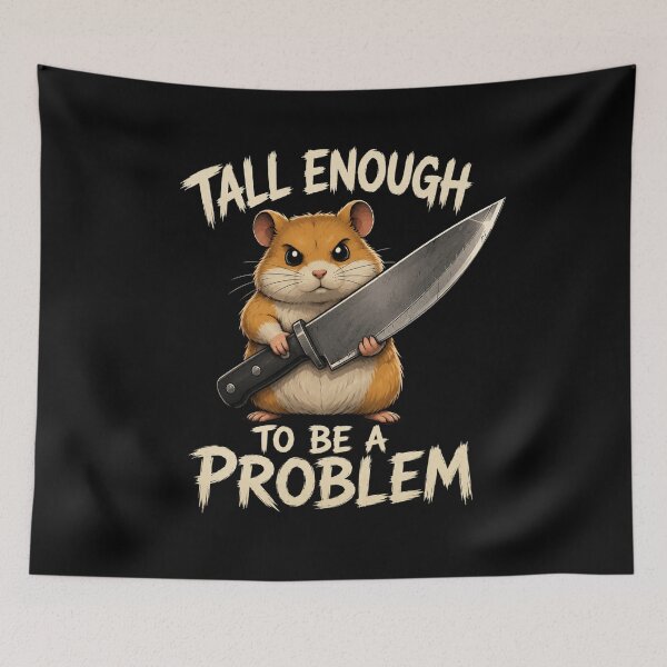 Item preview, Tall Enough To Be A Problem designed and sold by TheEndDesign.