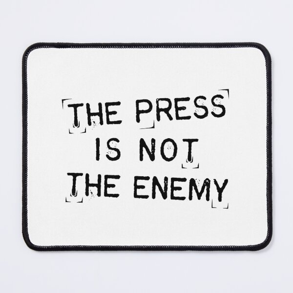 Item preview, THE PRESS IS NOT THE ENEMY - Freedom of Speech Design designed and sold by Shopeon Designs.
