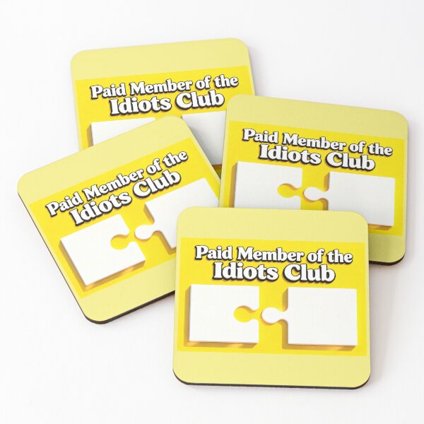 Item preview, Paid Member Of The Idiots Club designed and sold by CornershopTee.